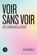 Voir sans voir